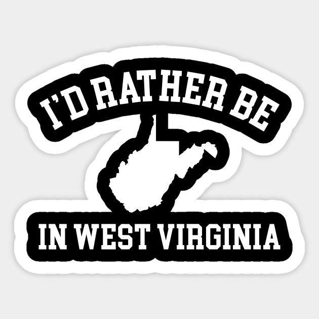 I'd rather be in west Virginia Sticker by redsoldesign